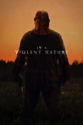 دانلود فیلم در طبیعت خشن In a Violent Nature 2024