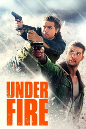 دانلود فیلم زیر آتش Under Fire 2025