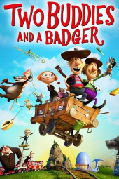 دانلود فیلم زبر و زرنگ Two Buddies and a Badger 2015