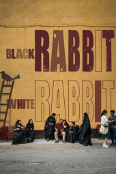 دانلود فیلم خرگوش سیاه خرگوش سفید Black Rabbit White Rabbit 2025