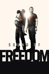 دانلود فیلم صدای آزادی Sound of Freedom 2023