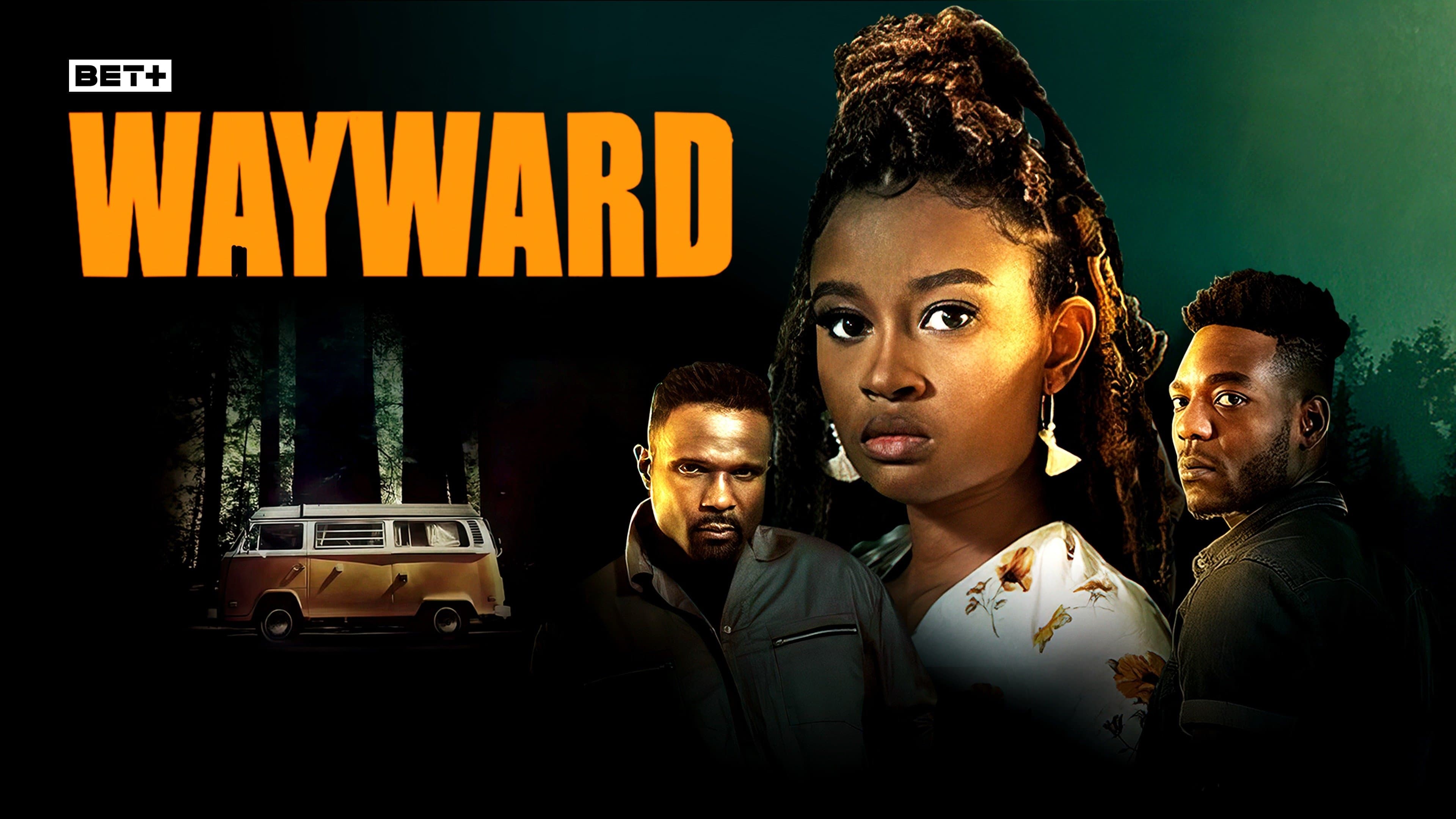 فیلم خودسر Wayward 2022